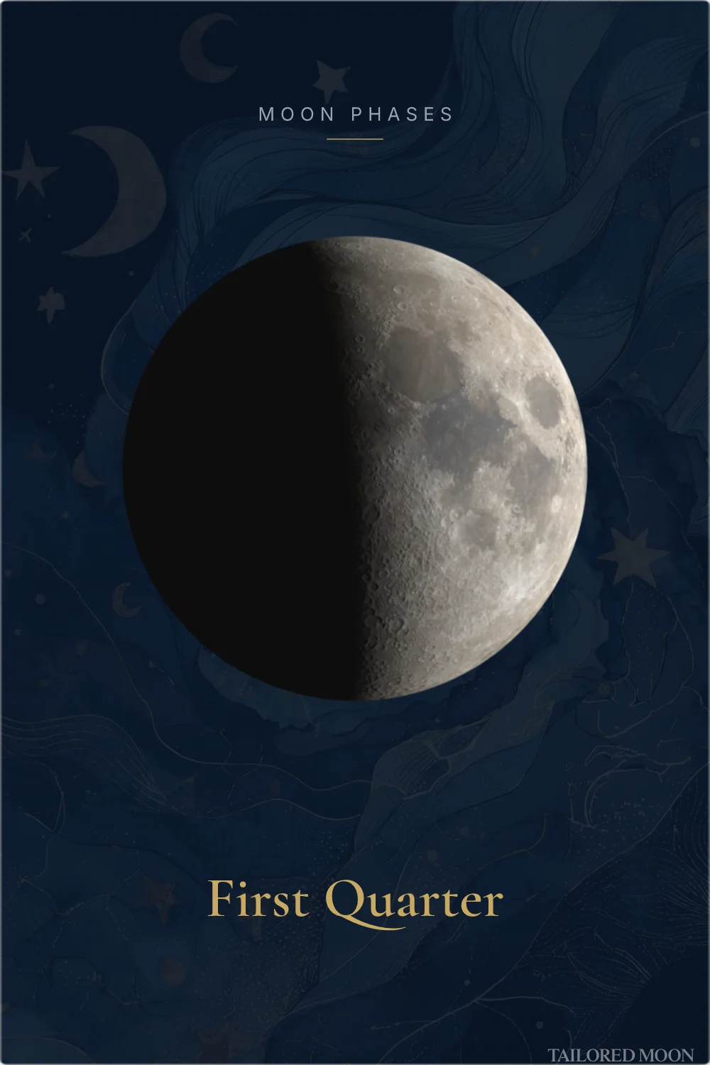 First Quarter: Energy, Meaning & Rituals | Tailored Moon